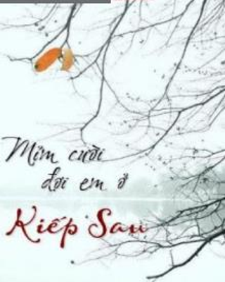 Mỉm Cười Đợi Em Ở Kiếp Sau