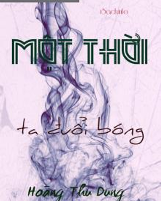 Một Thời Ta Đuổi Bóng