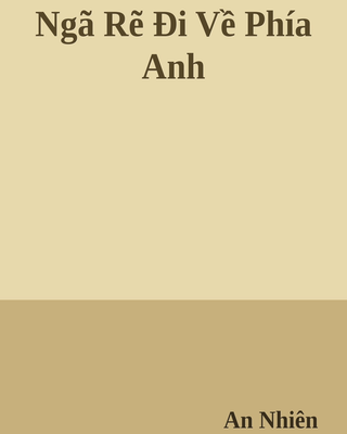 Ngã Rẽ Đi Về Phía Anh