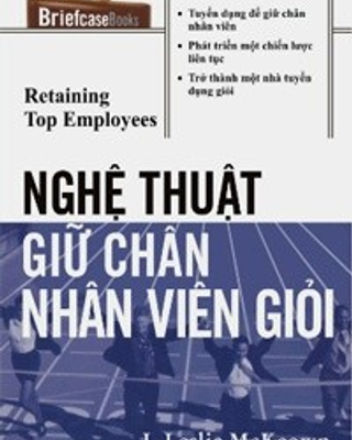 Nghệ Thuật Giữ Chân Nhân Viên Giỏi