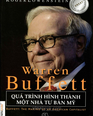 Warren Buffet quá trình hình thành một nhà tư bản Mỹ