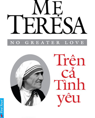 Mẹ Teresa Trên Cả Tình Yêu