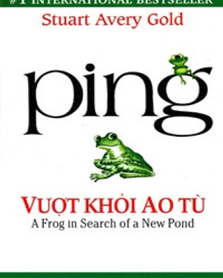 PING - VƯỢT KHỎI AO TÙ