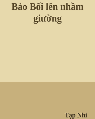 Bảo Bối lên nhầm giường