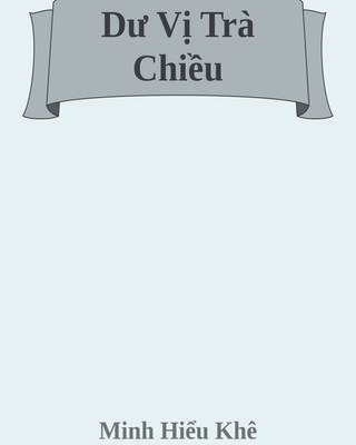 Dư Vị Trà Chiều