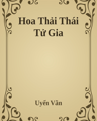 Hoa Thải Thái Tử Gia