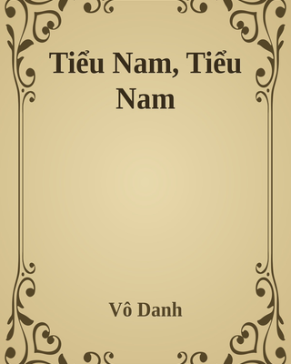 Tiểu Nam, Tiểu Nam
