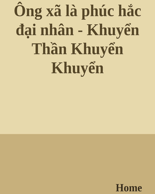 Ông xã là phúc hắc đại nhân - Khuyển Thần Khuyển Khuyển