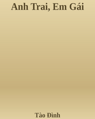 Anh Trai, Em Gái